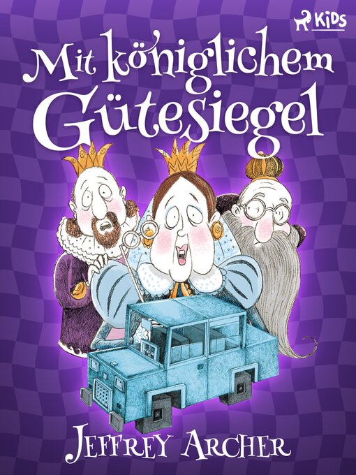 Title details for Mit königlichem Gütesiegel by Jeffrey Archer - Available
